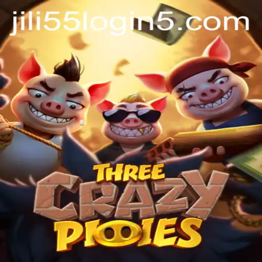 Exploring ThreeCrazyPiggies: The Thrilling World of Jili55 Login